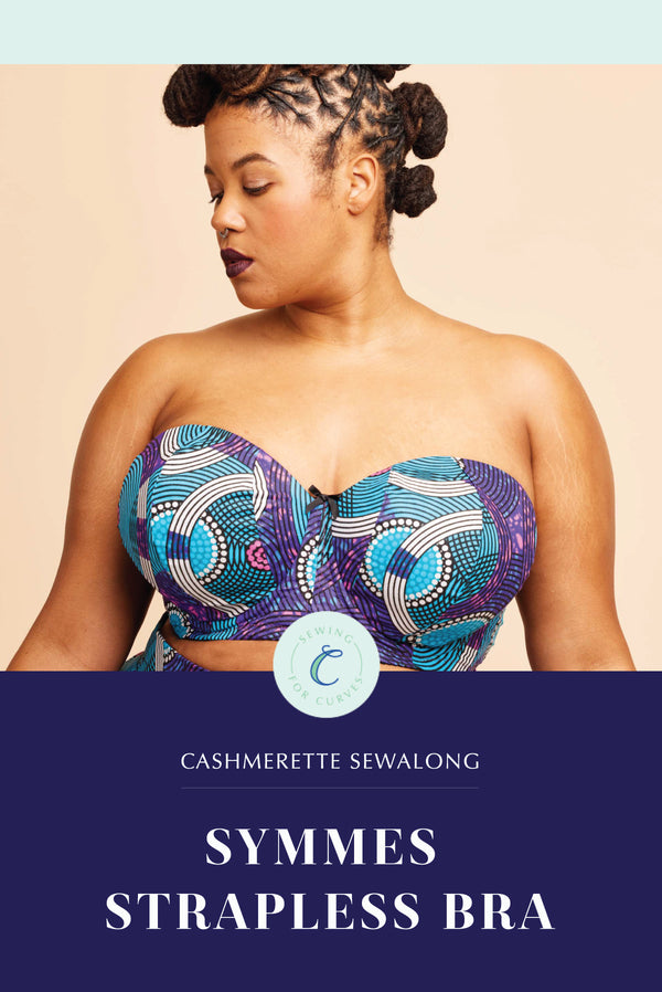 Symmes Strapless Bra Sewalong
